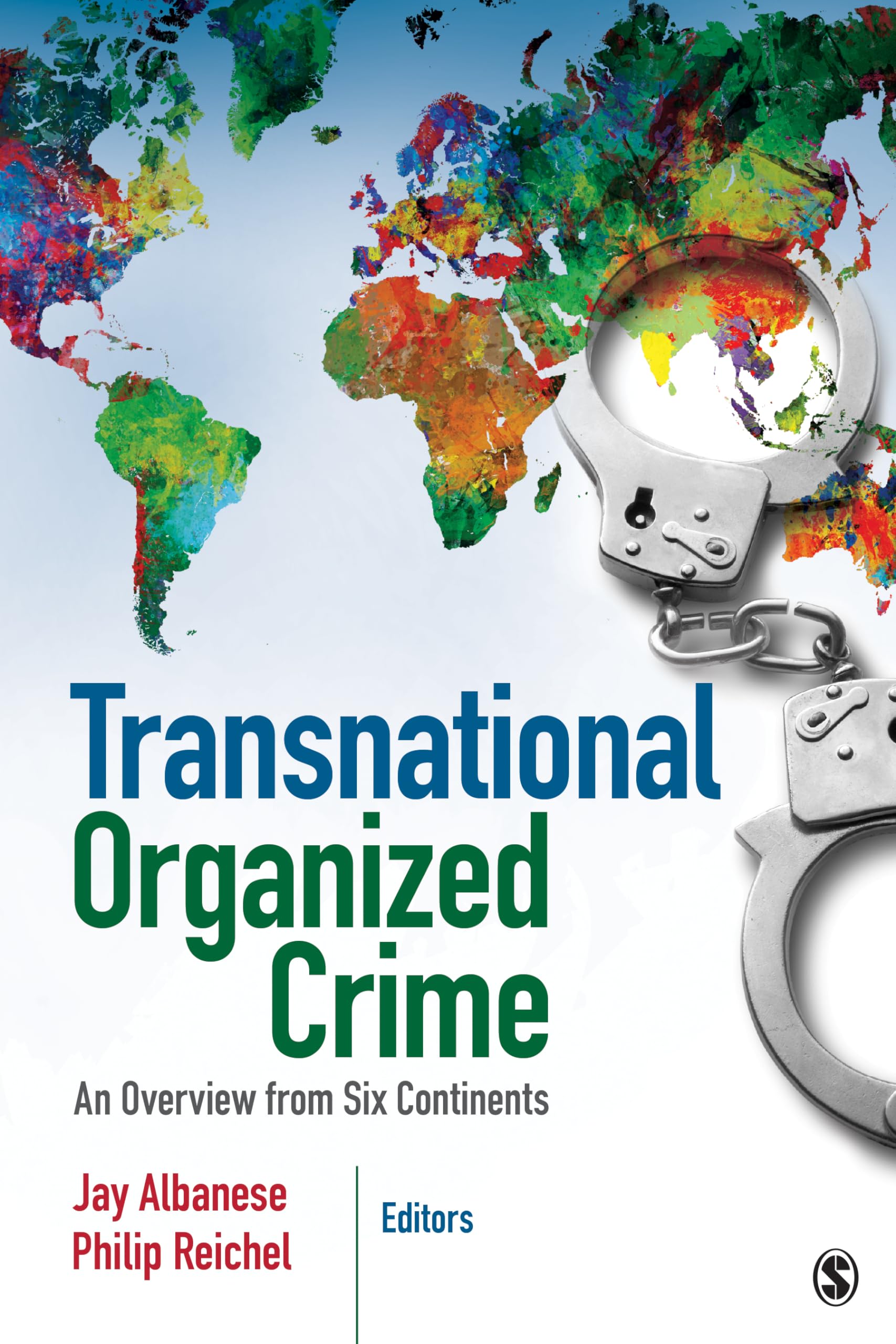Transnational Organized Crime: An Overview from Six Continents,Used