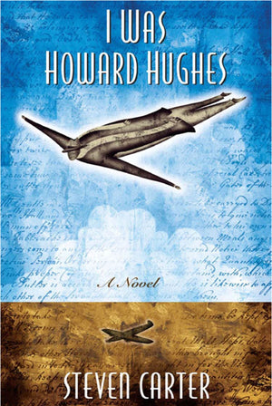 I Was Howard Hughes: A Novel,Used