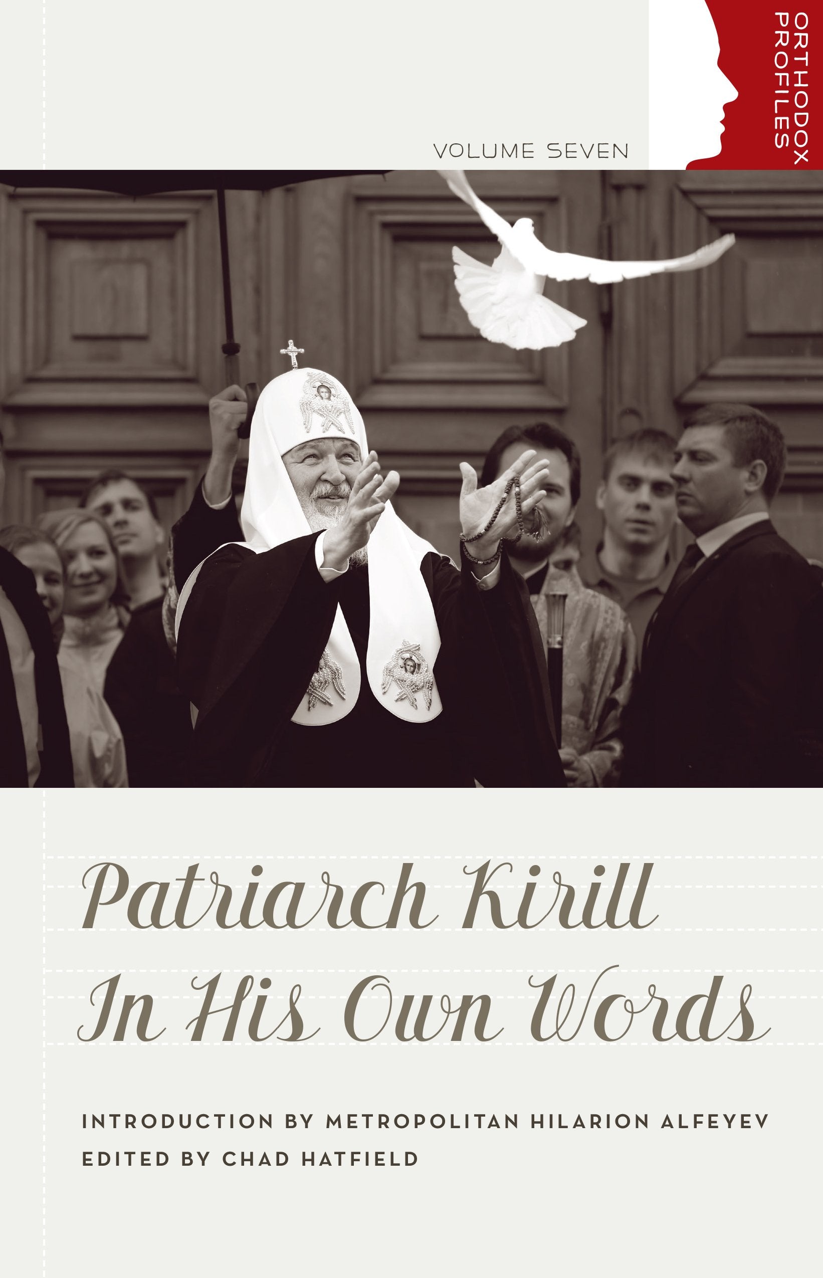 Patriarch Kirill in His Own Words (Orthodox Christian Profiles, 7),Used