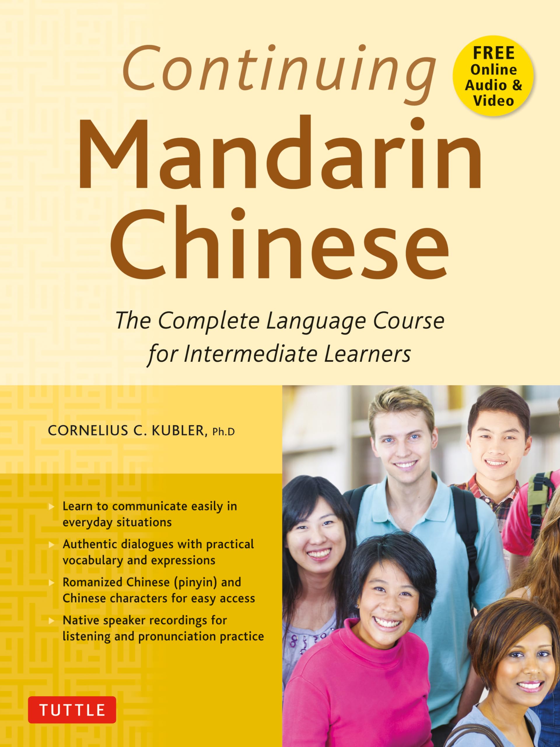 Continuing Mandarin Chinese Textbook: The Complete Language Course For Intermediate Learners,Used