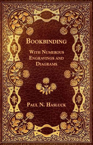 Bookbinding  With Numerous Engravings and Diagrams,Used