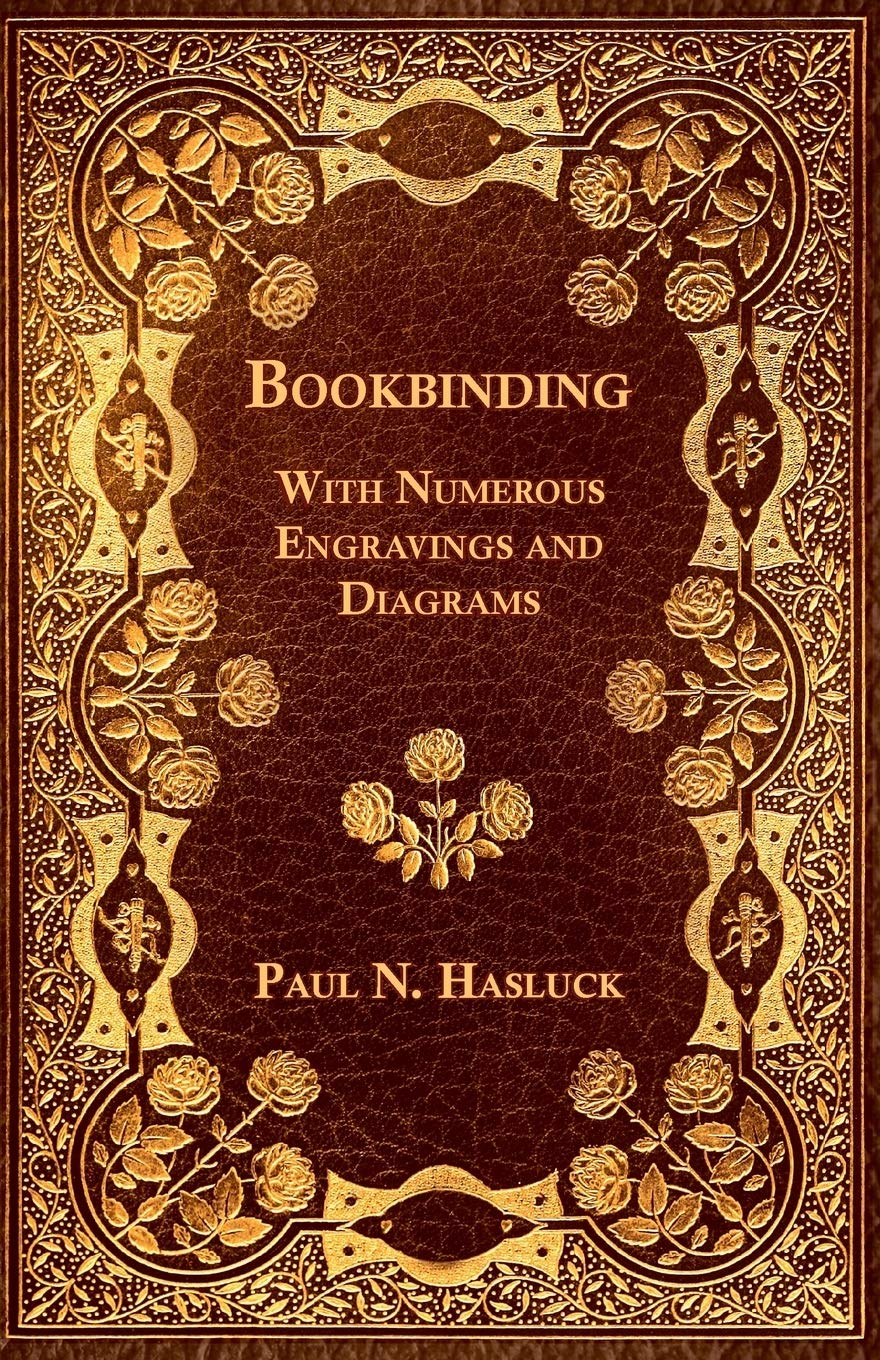 Bookbinding  With Numerous Engravings and Diagrams,Used