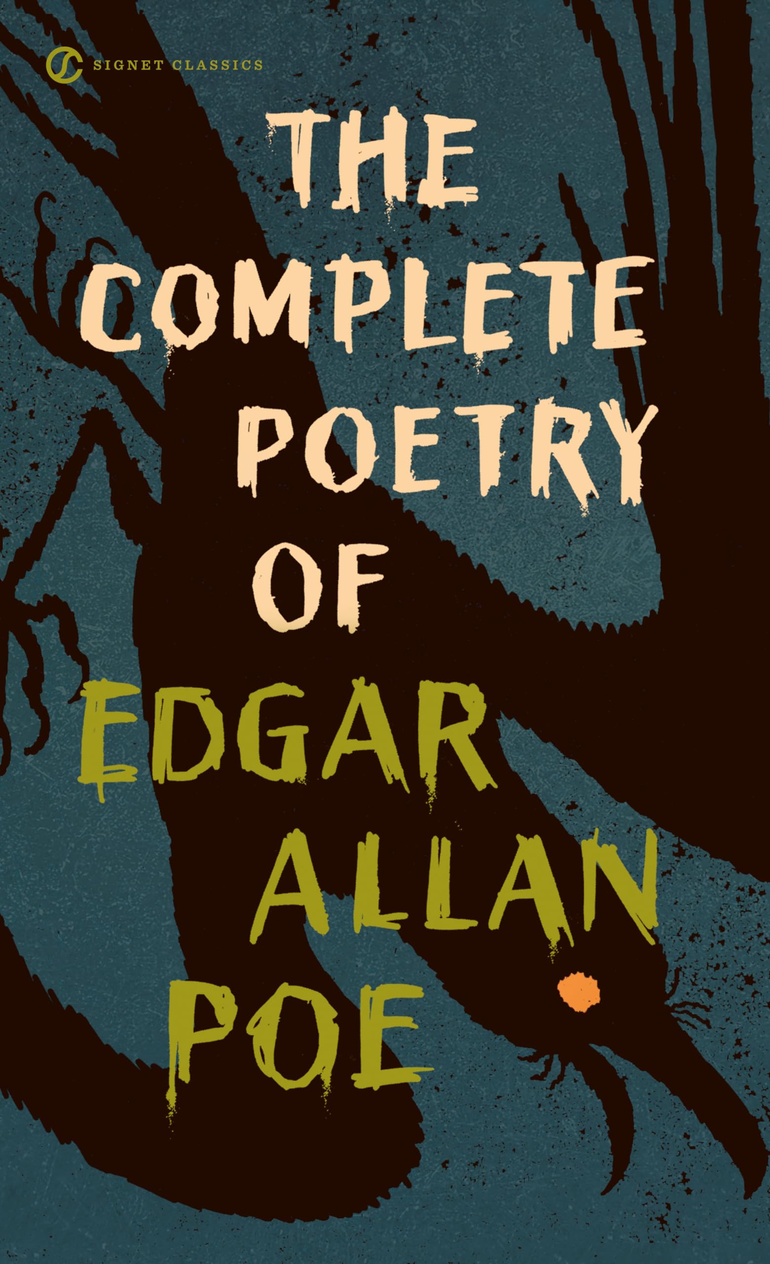 The Complete Poetry of Edgar Allan Poe (Signet Classics),New