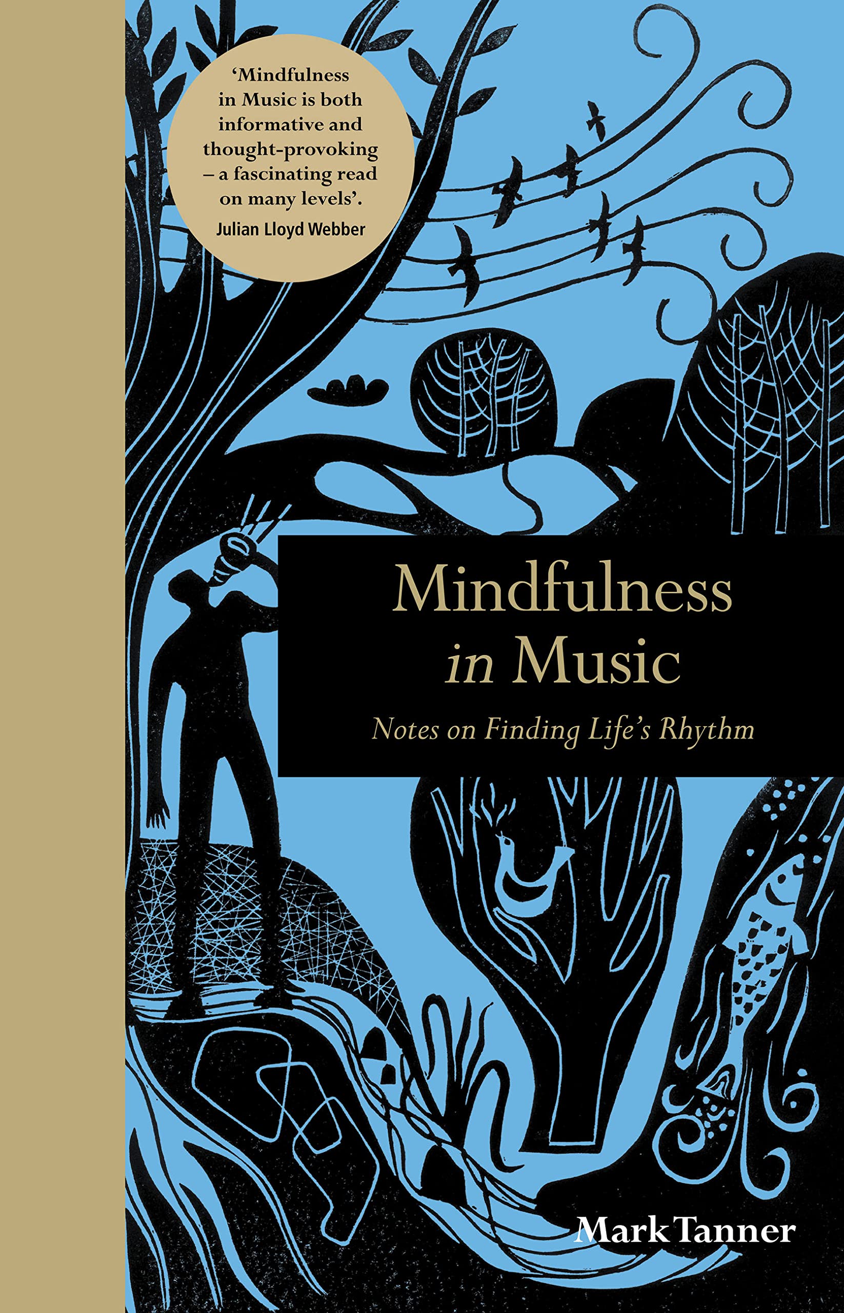 Mindfulness In Music: Notes On Finding Life'S Rhythm (Mindfulness Series)