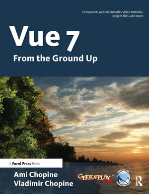 Vue 7: From the Ground Up: The Official Guide,Used