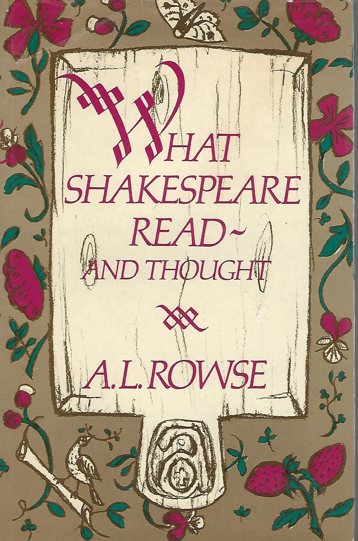 What Shakespeare ReadAnd Thought,Used