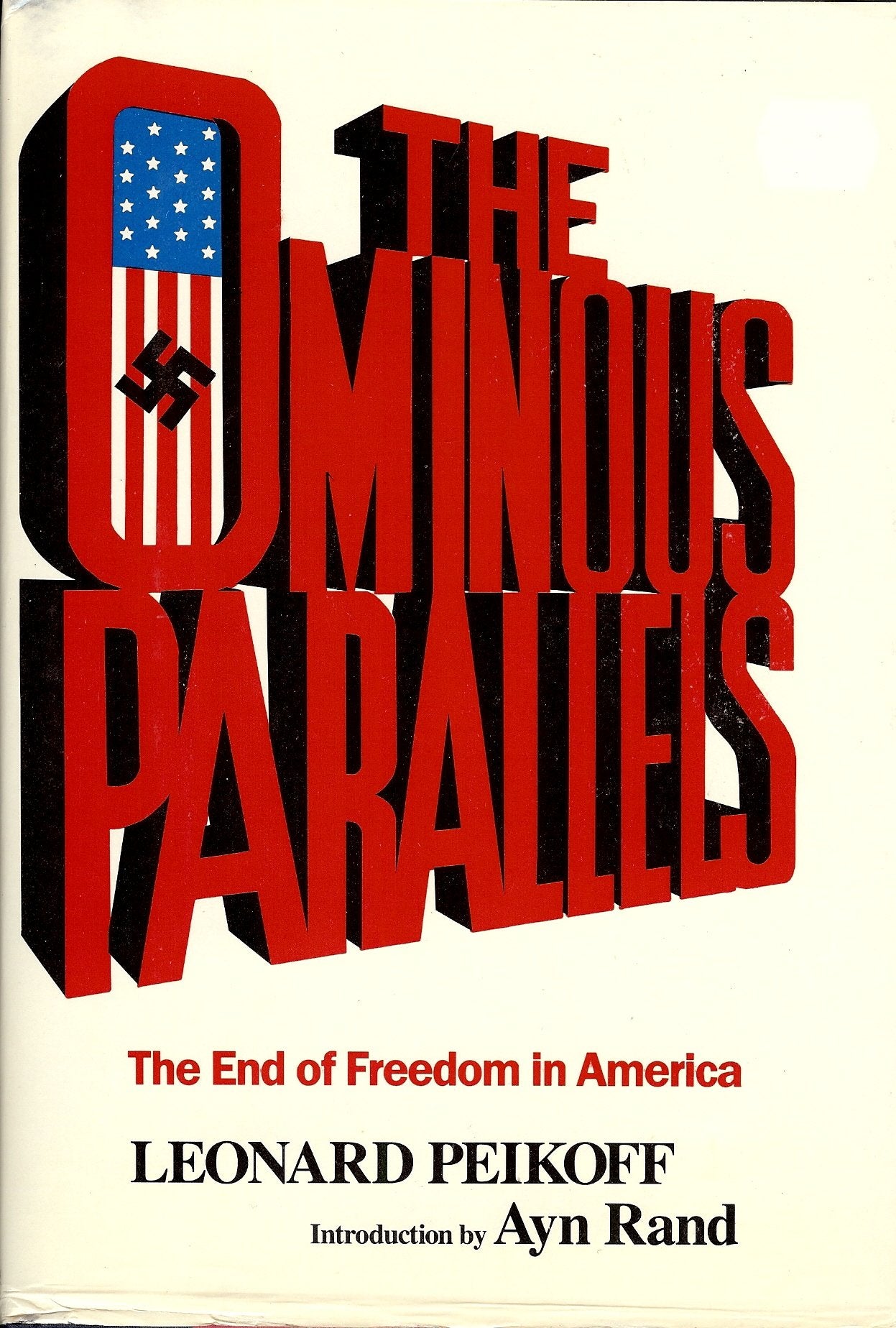 The Ominous Parallels: The End Of Freedom In America