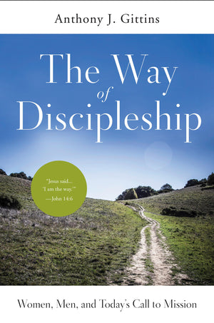 The Way Of Discipleship: Women, Men, And Today'S Call To Mission,Used