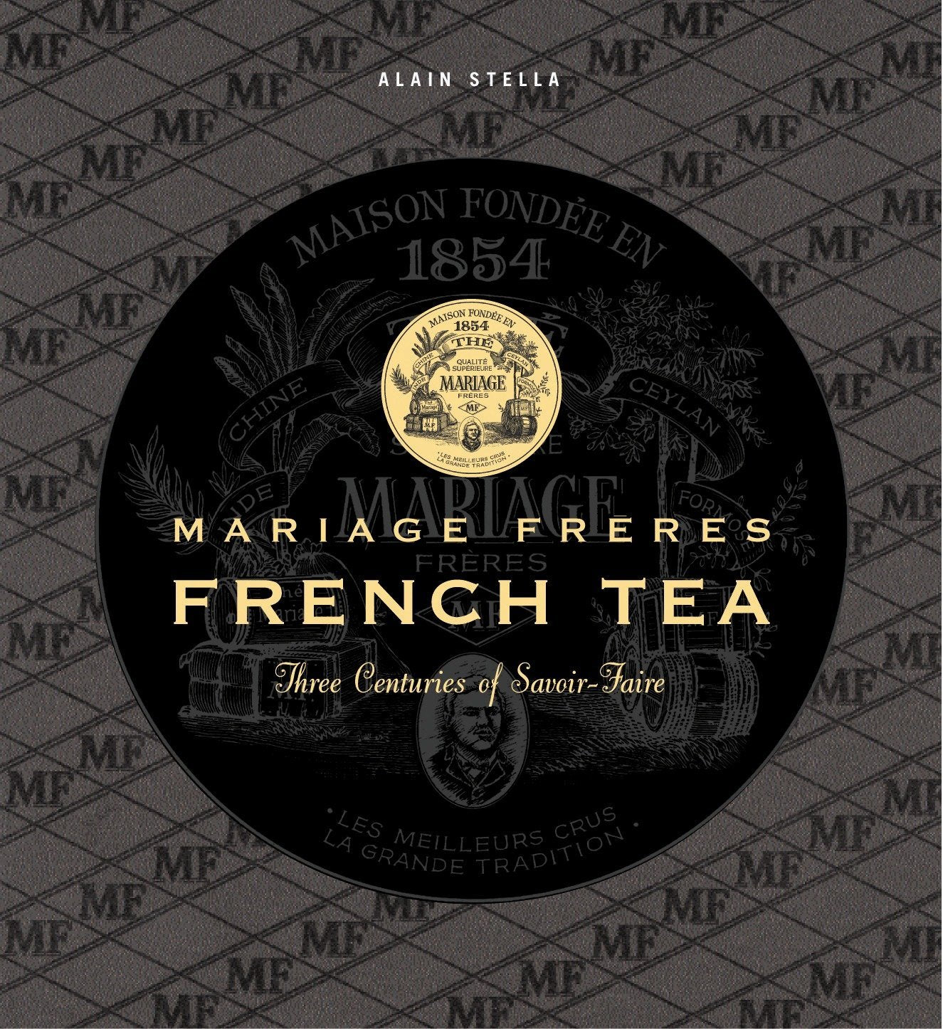 French Tea: Mariage Freres  Three Centuries Of Savoirfaire