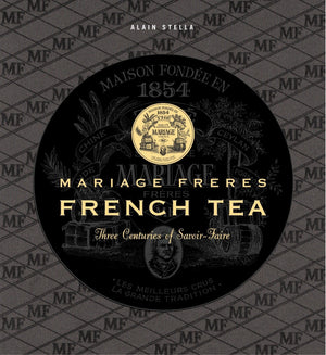 French Tea: Mariage Freres  Three Centuries Of Savoirfaire