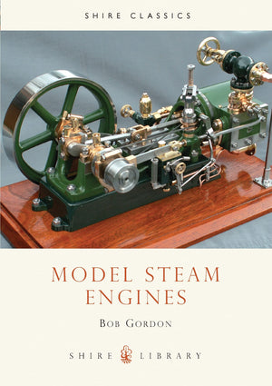 Model Steam Engines (Shire Library),New