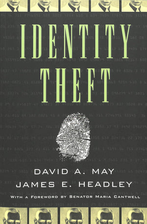 Identity Theft: With A Foreword By Senator Maria Cantwell Second Printing (Studies In Crime And Punishment),New