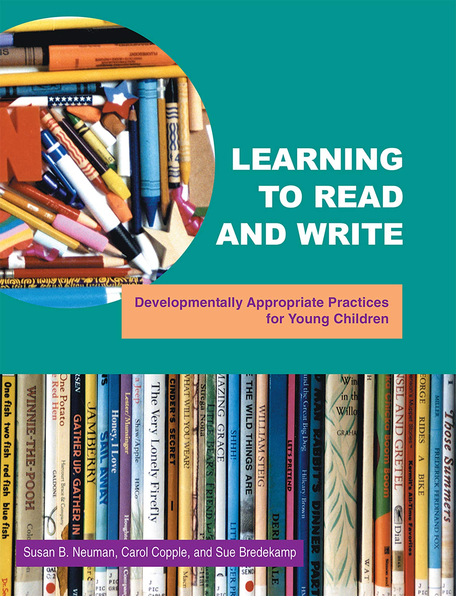 Learning To Read And Write : Developmentally Appropriate Practices For Young Children,Used