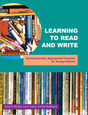 Learning To Read And Write : Developmentally Appropriate Practices For Young Children,Used