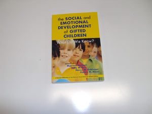 The Social and Emotional Development of Gifted Children: What Do We Know?,Used