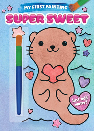 My First Painting: Super Sweet!,New