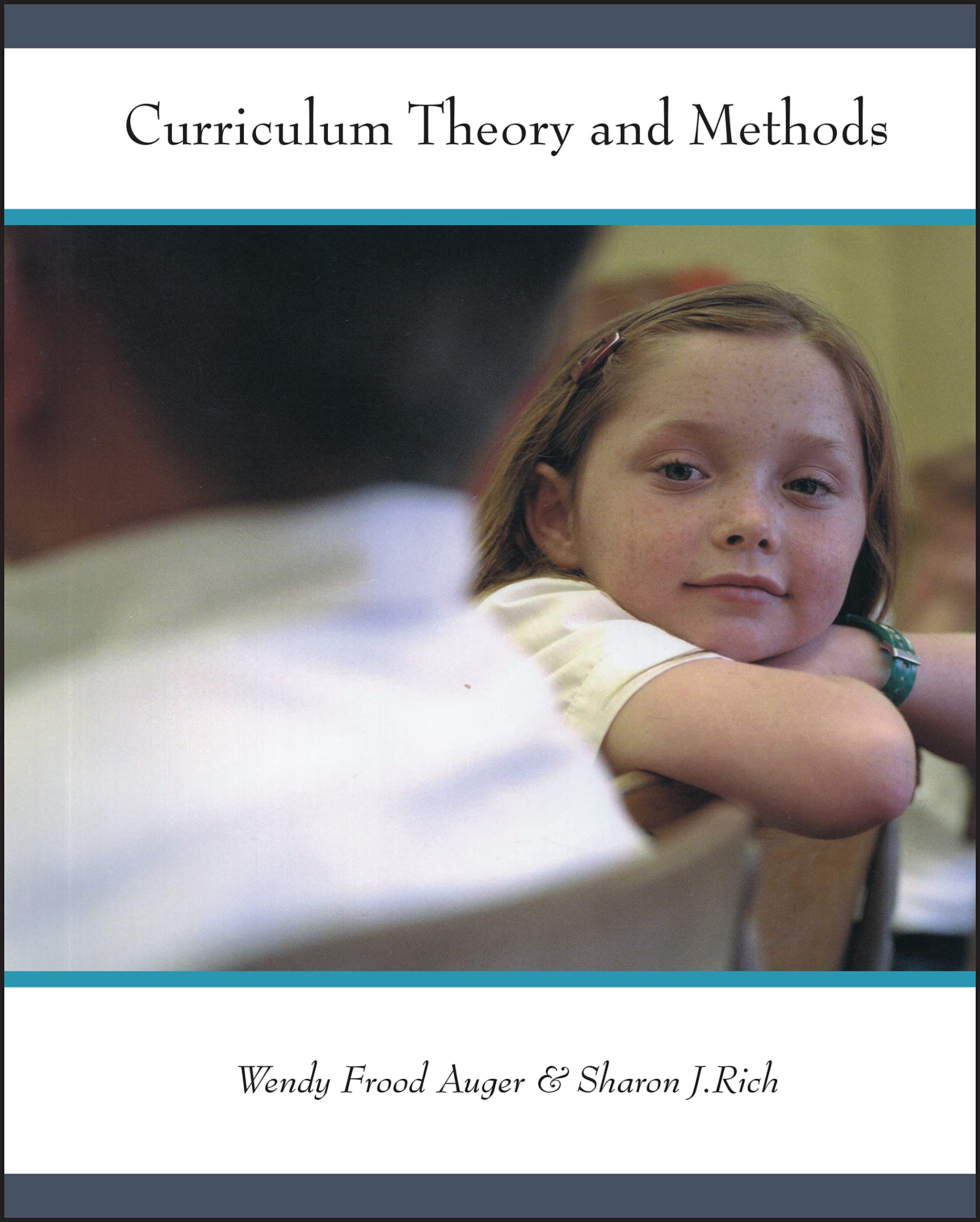 Curriculum Theory and Methods: Perspectives on Learning and Teaching,Used