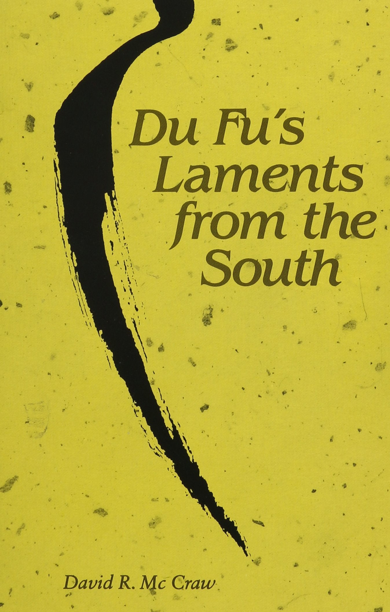 Du Fu's Laments from the South (ABC Chinese Dictionary),Used