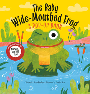 The Baby WideMouthed Frog: A PopUp Book