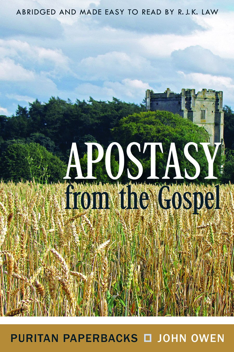 Apostasy From the Gospel (Puritan Paperbacks),Used