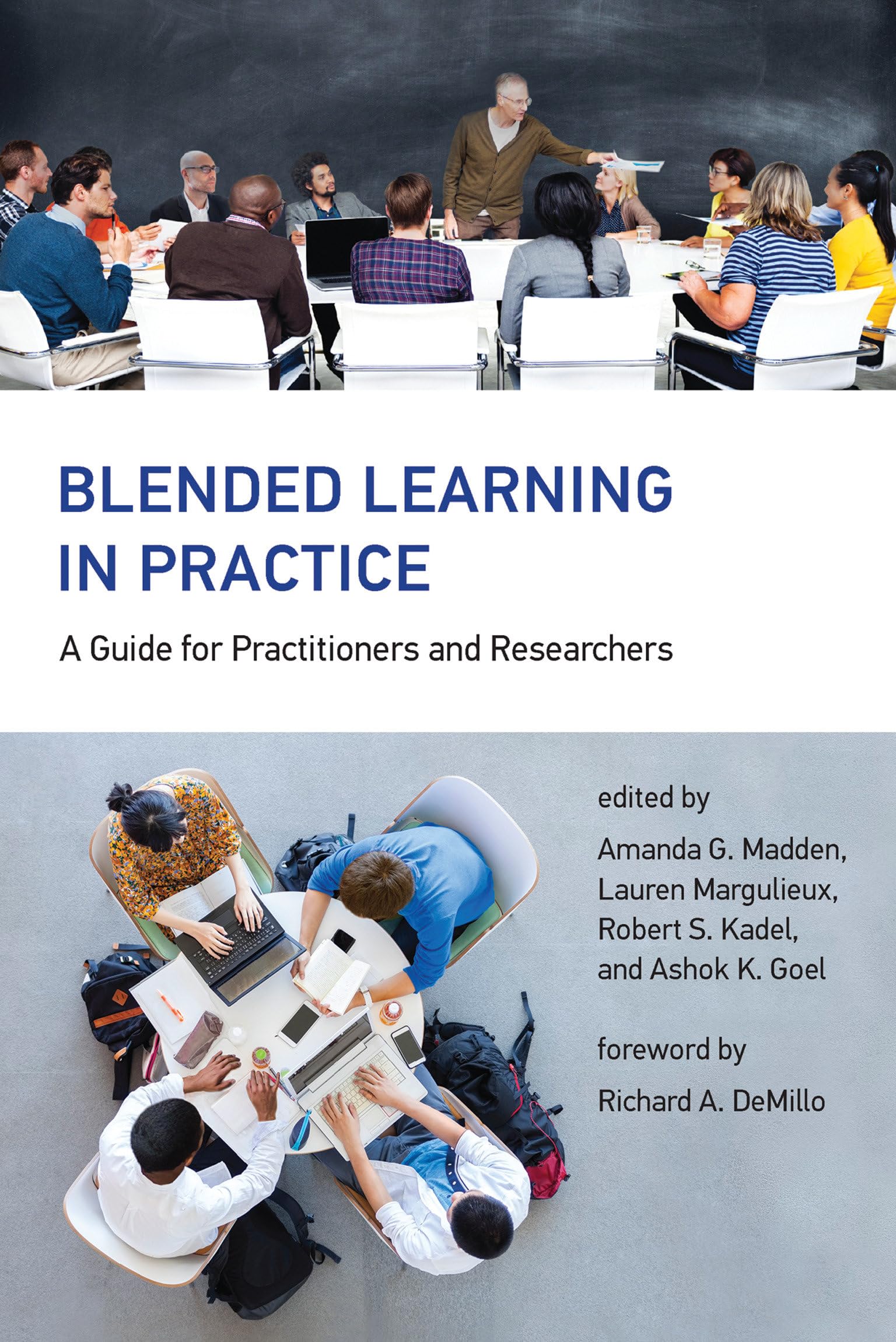 Blended Learning in Practice: A Guide for Practitioners and Researchers (Mit Press),New