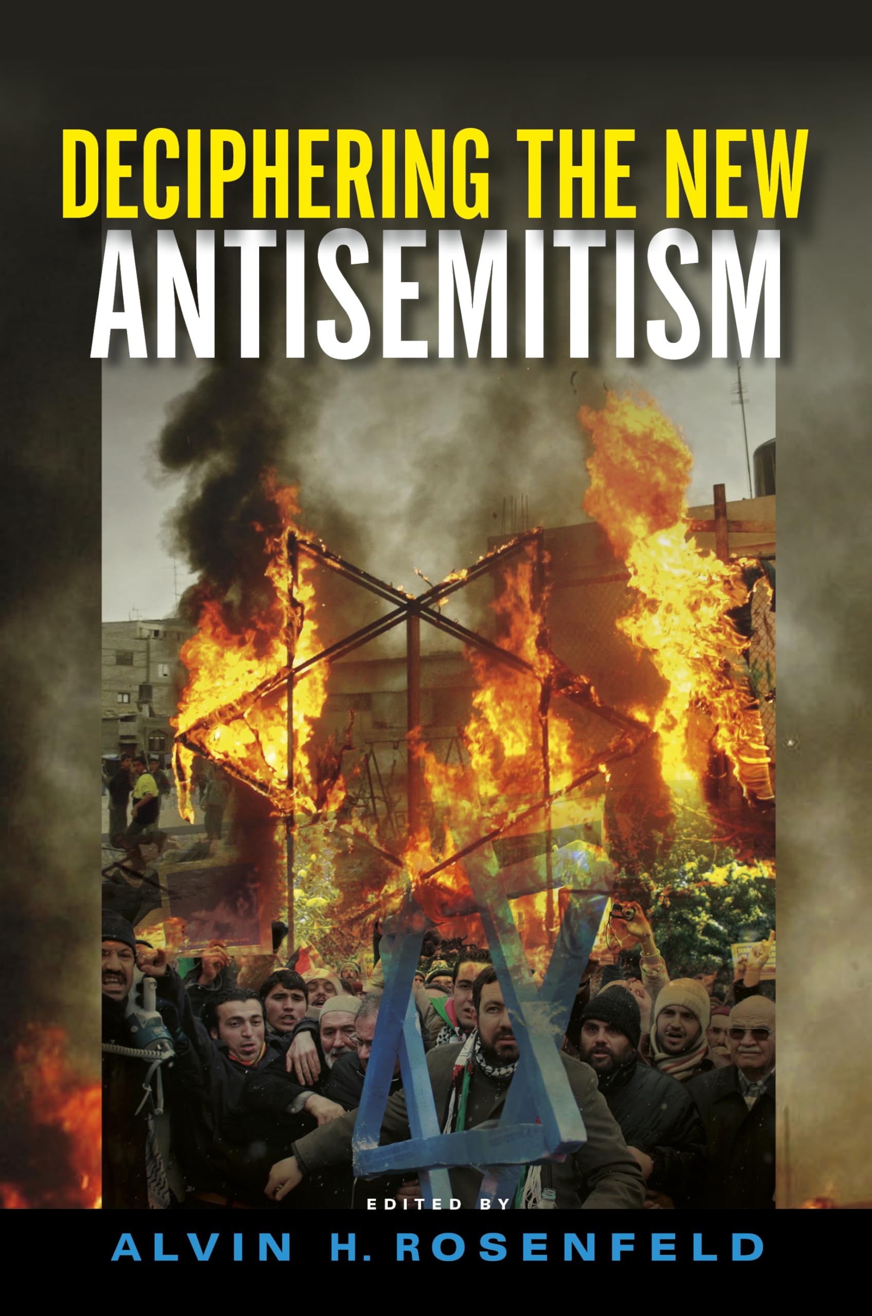 Deciphering the New Antisemitism (Studies in Antisemitism),Used