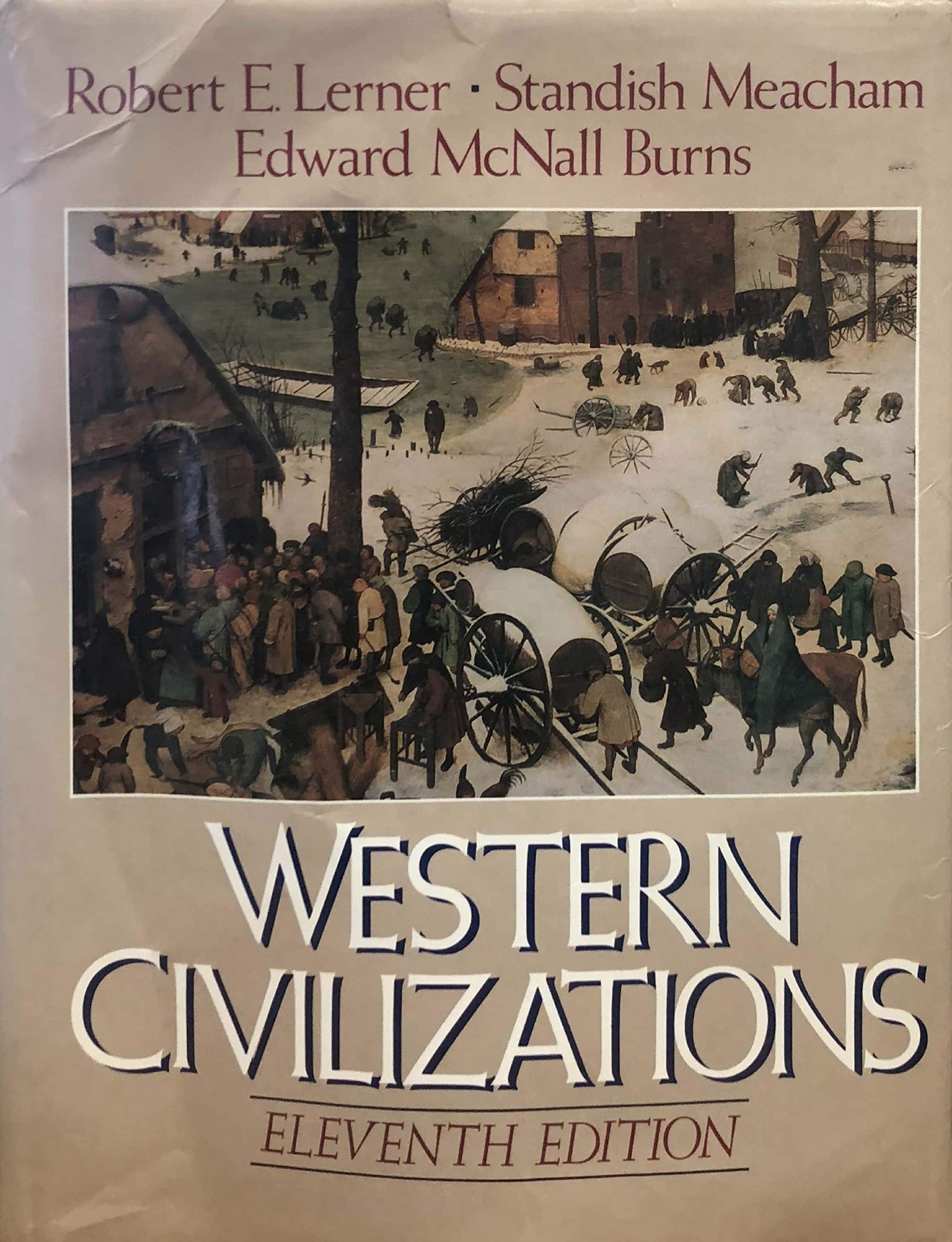 Western Civilizations: Their History and Their Culture, 11 Edition,New