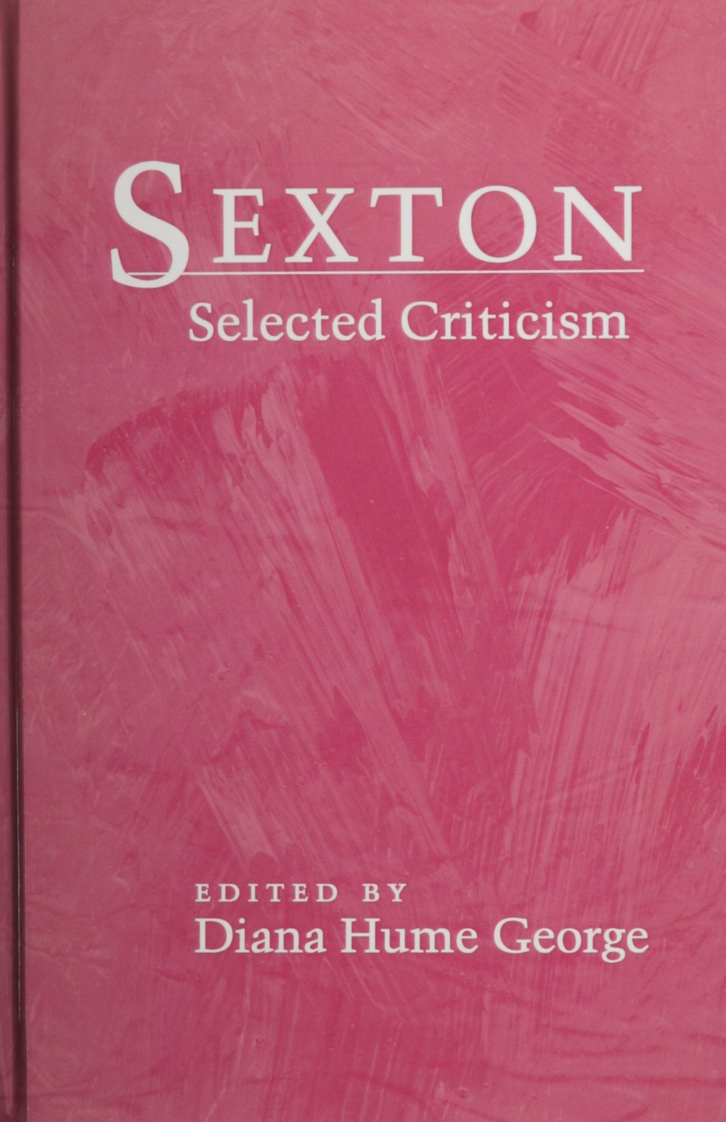 SEXTON: SELECTED CRITICISM,Used