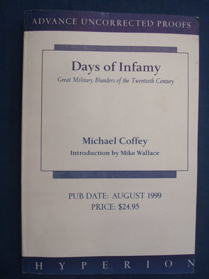 Days of Infamy: Military Blunders of the 20th Century,Used