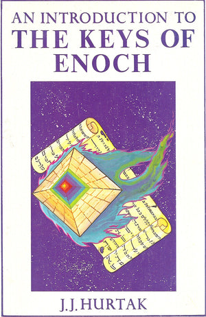 An Introduction To The Keys Of Enoch
