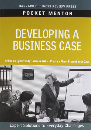 Developing a Business Case (Pocket Mentor),Used
