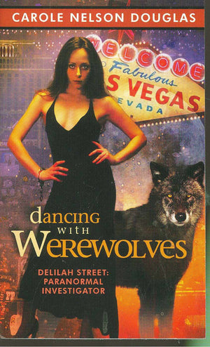 Dancing With Werewolves: Delilah Street, Paranormal Investigator,Used