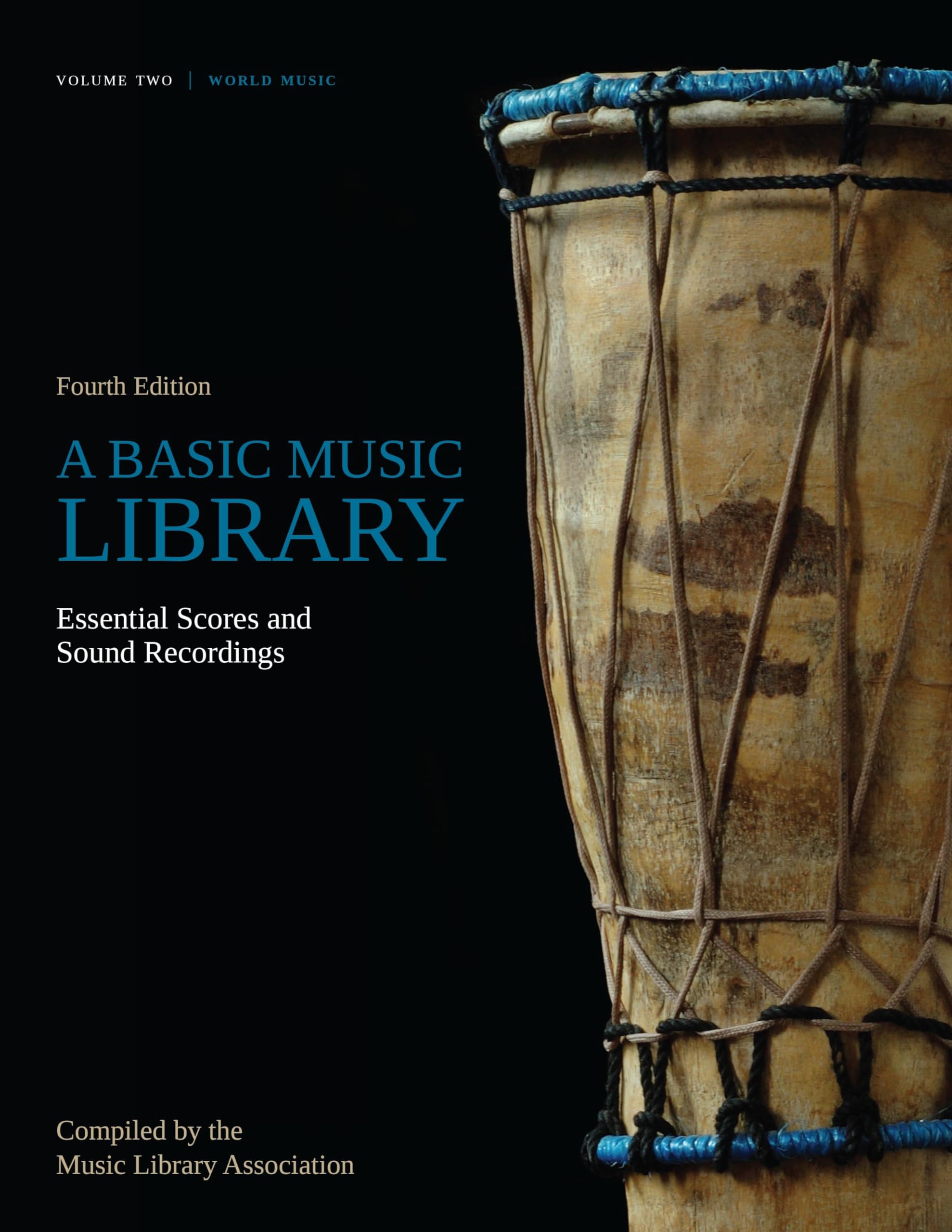 A Basic Music Library (vol 2): Essential Scores and Sound Recordings, Volume 2: World Music (Volume 2),Used