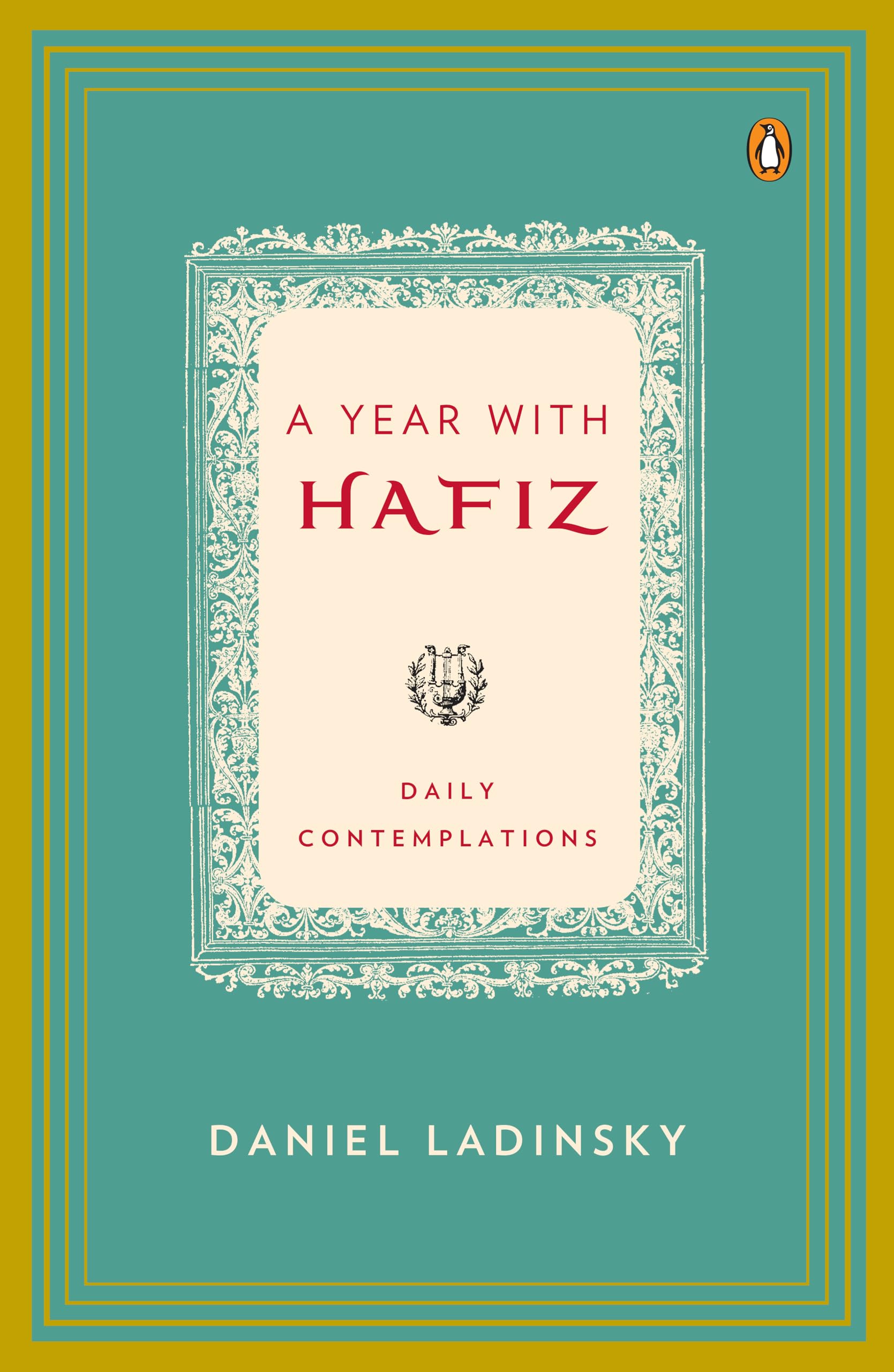 A Year with Hafiz: Daily Contemplations,New