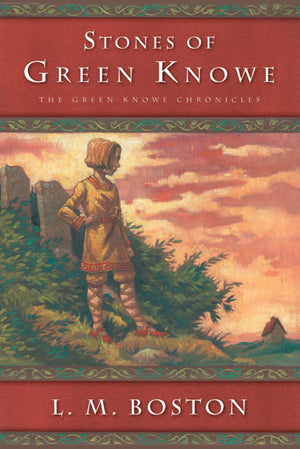 The Stones of Green Knowe (Green Knowe, 6),Used