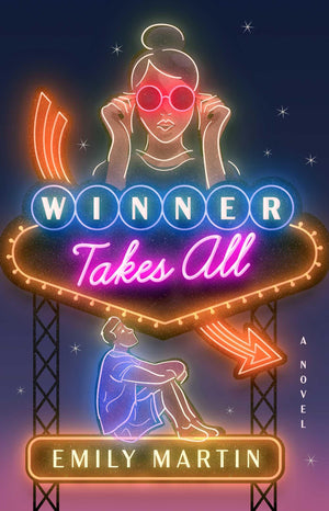 Winner Takes All: A Novel