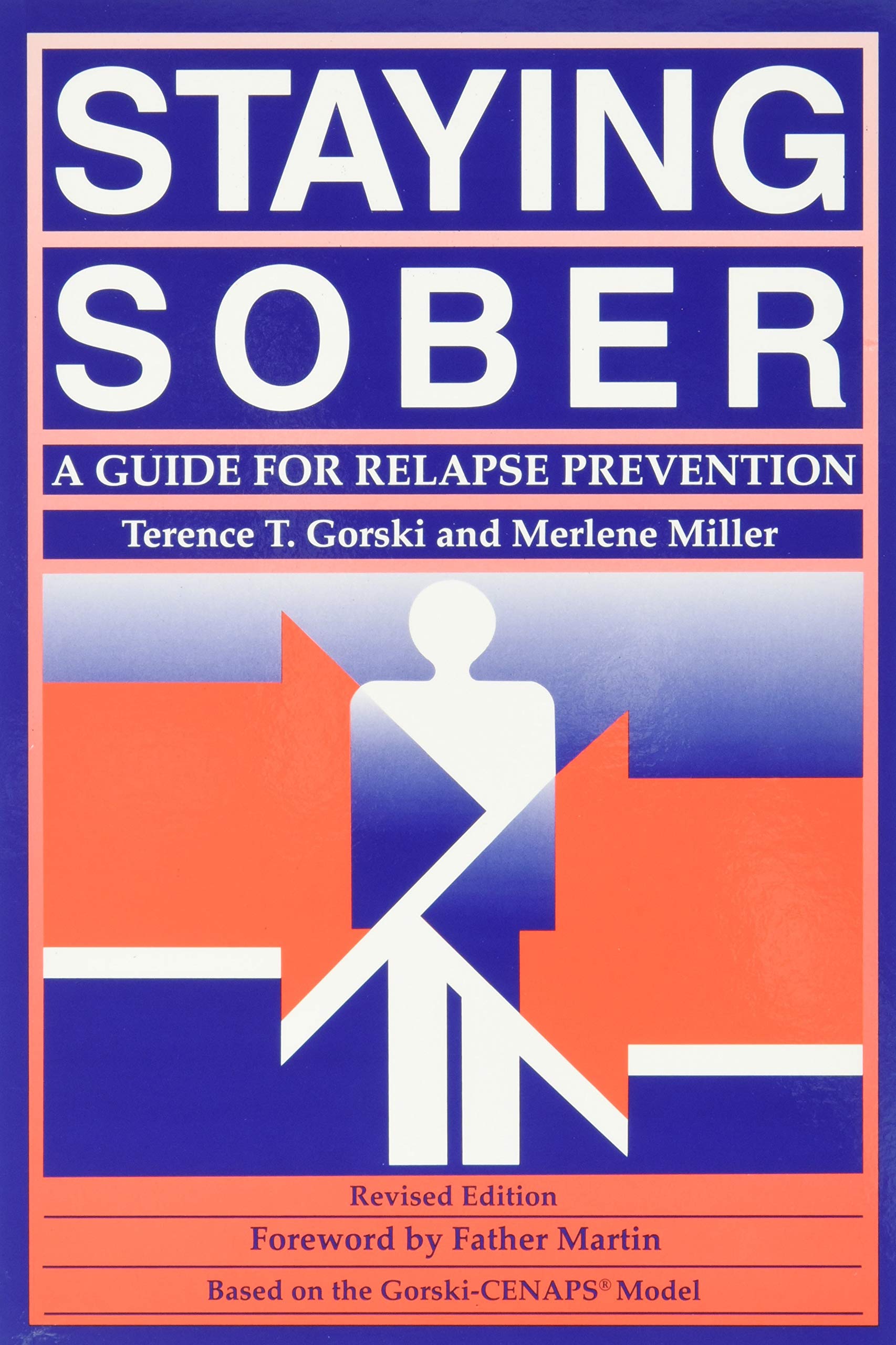 Staying Sober: A Guide For Relapse Prevention-new