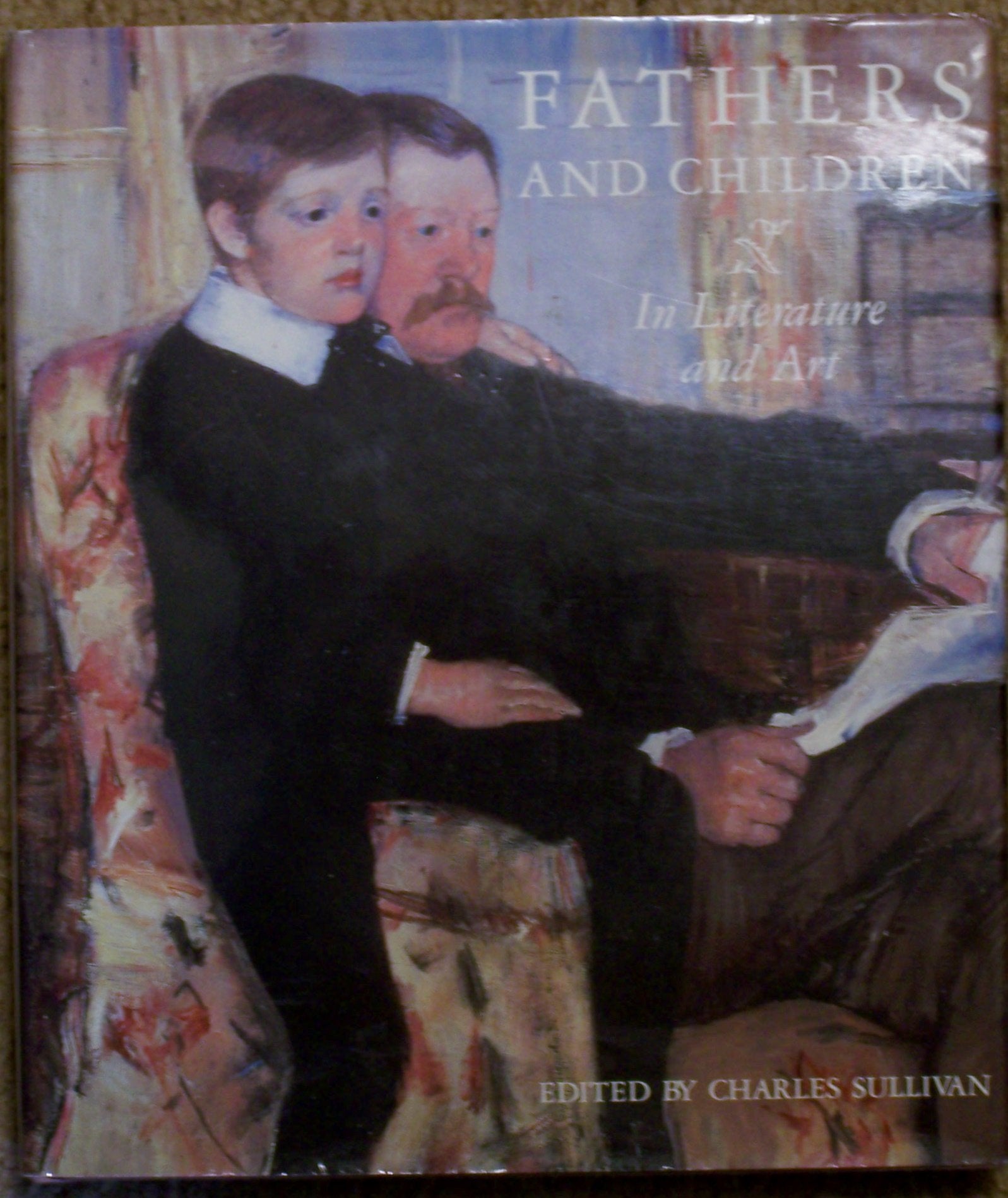 Fathers and Children: In Literature and Art,Used
