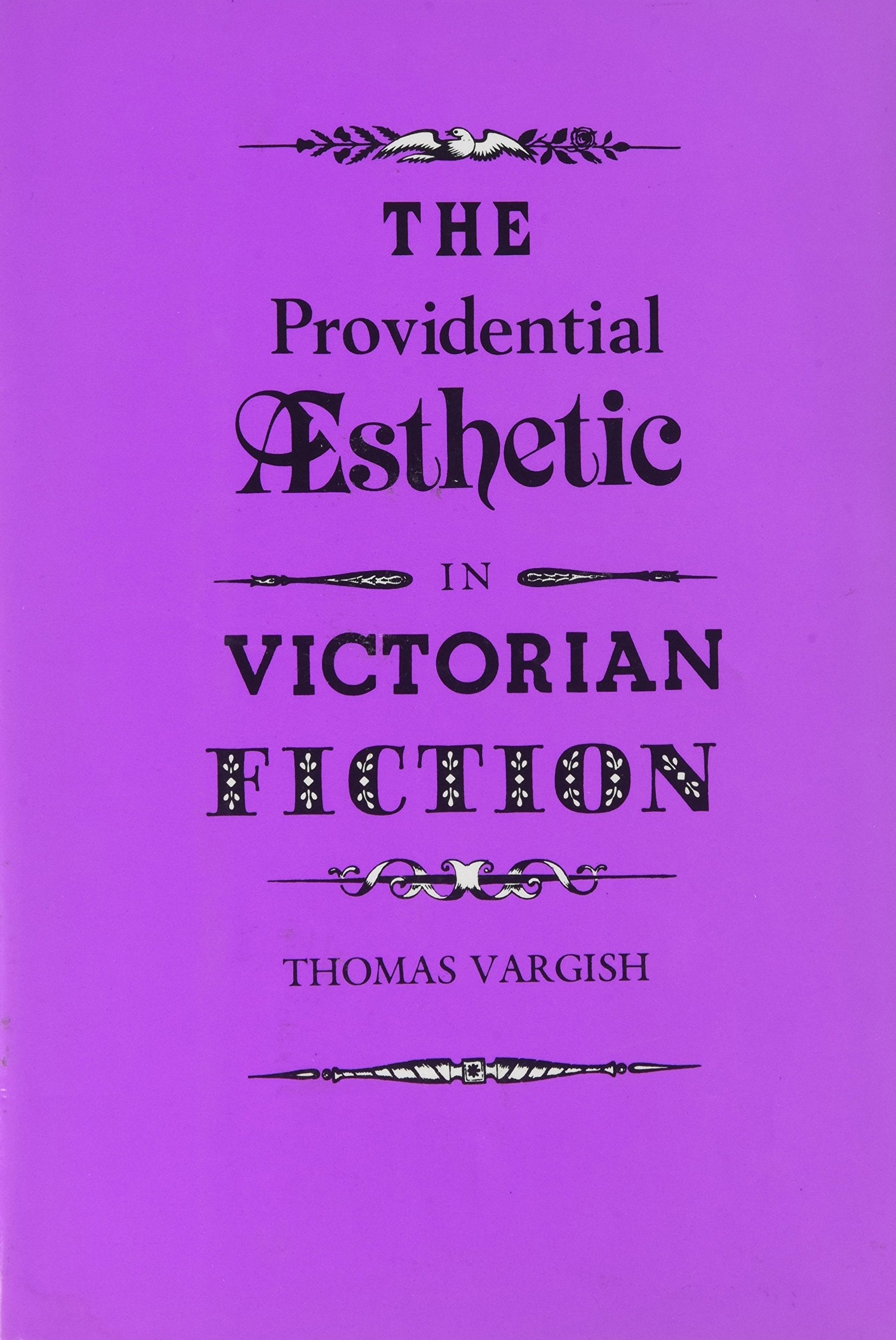 The Providential Aesthetic in Victorian Fiction,New