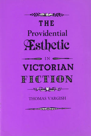 The Providential Aesthetic in Victorian Fiction,New