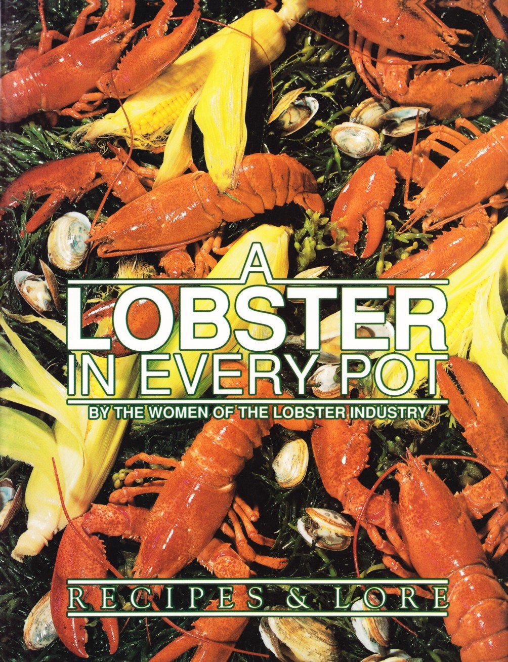 A Lobster in Every Pot: Recipes and Lore,Used