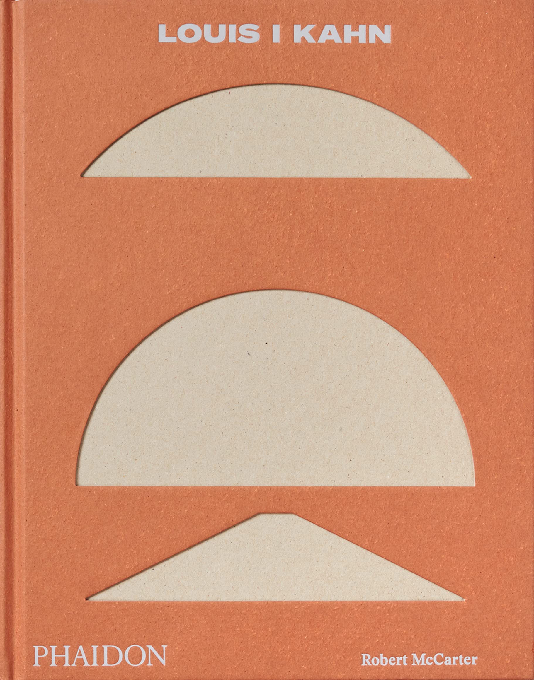 Louis I Kahn: Revised and Expanded Edition