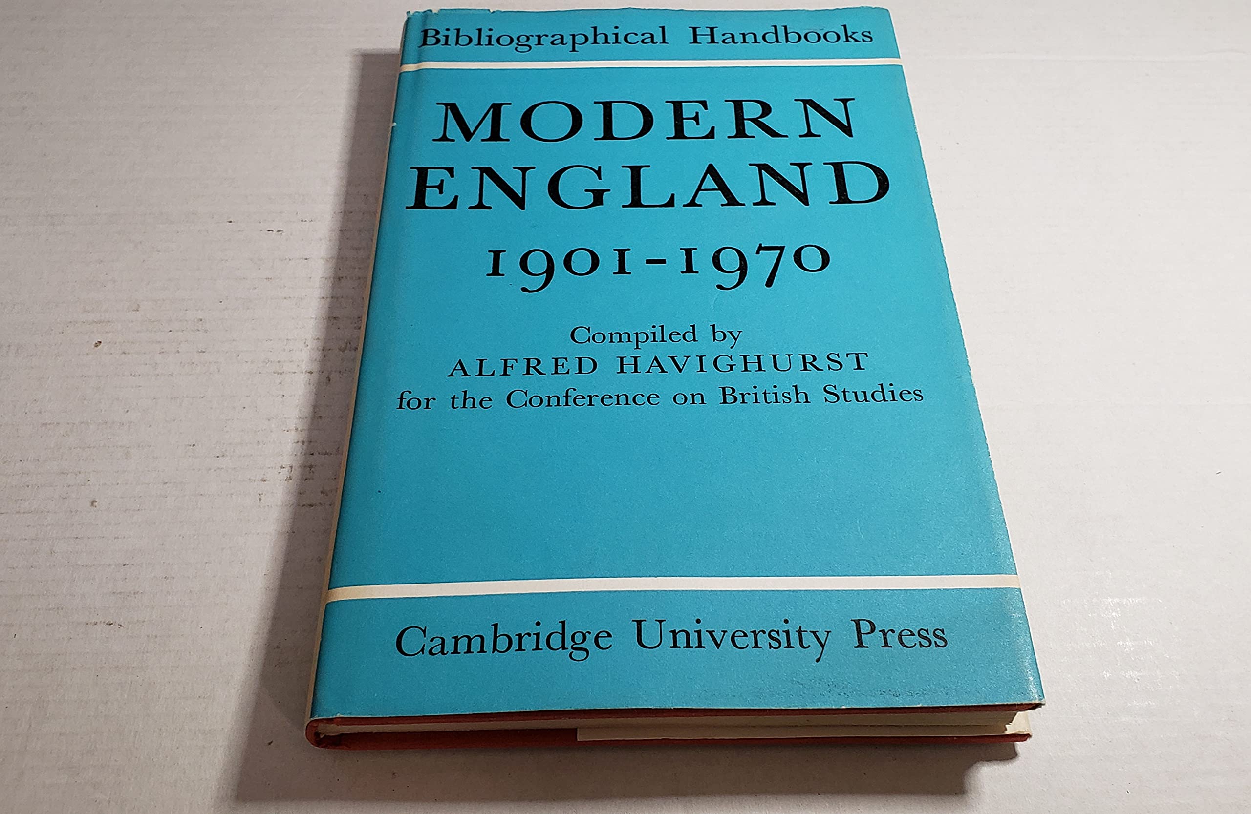 Modern England 19011970 (Conference on British Studies Bibliographical Handbooks),Used