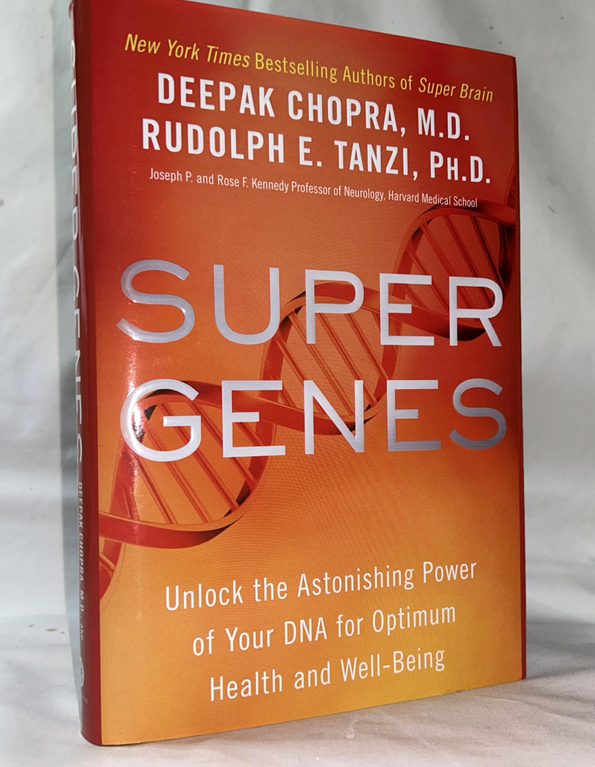 Super Genes: Unlock the Astonishing Power of Your DNA for Optimum Health and WellBeing