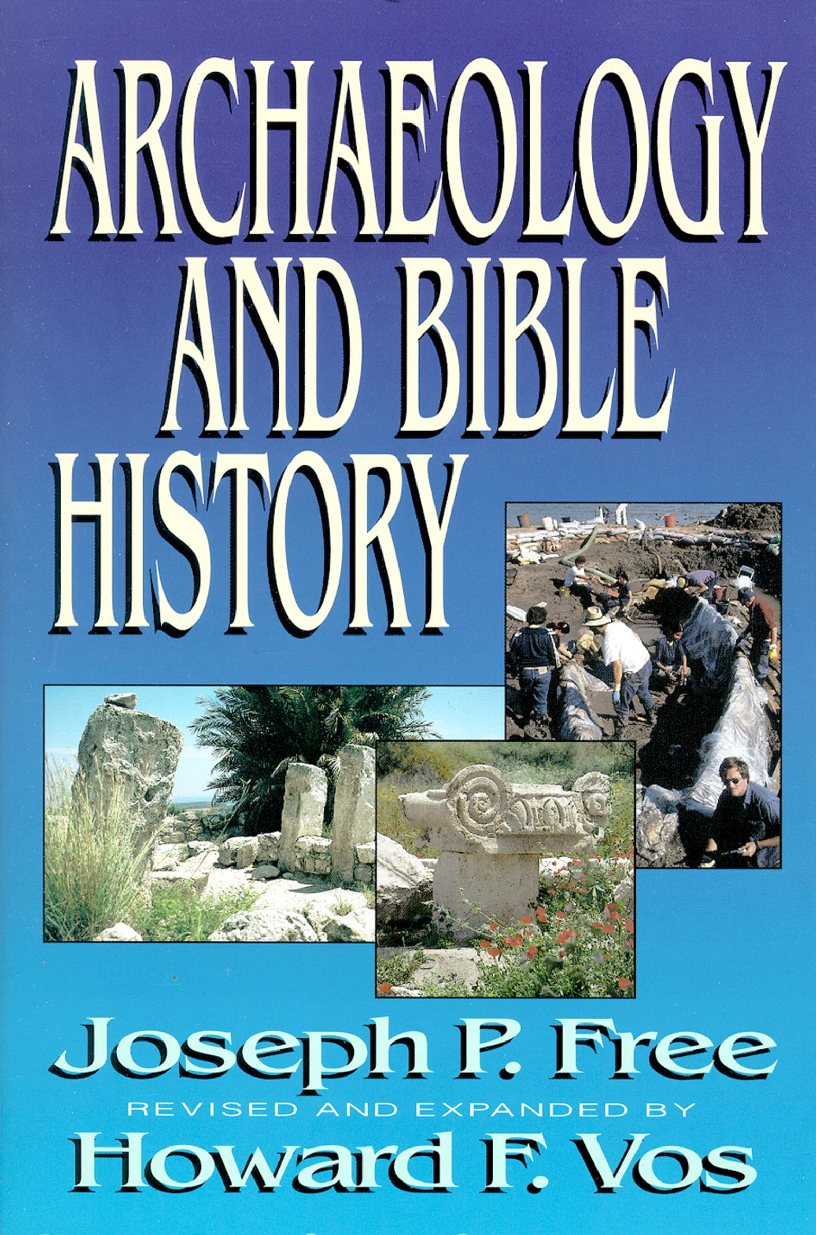 Archaeology And Bible History,New