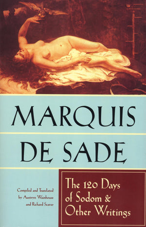 The 120 Days of Sodom and Other Writings,Used