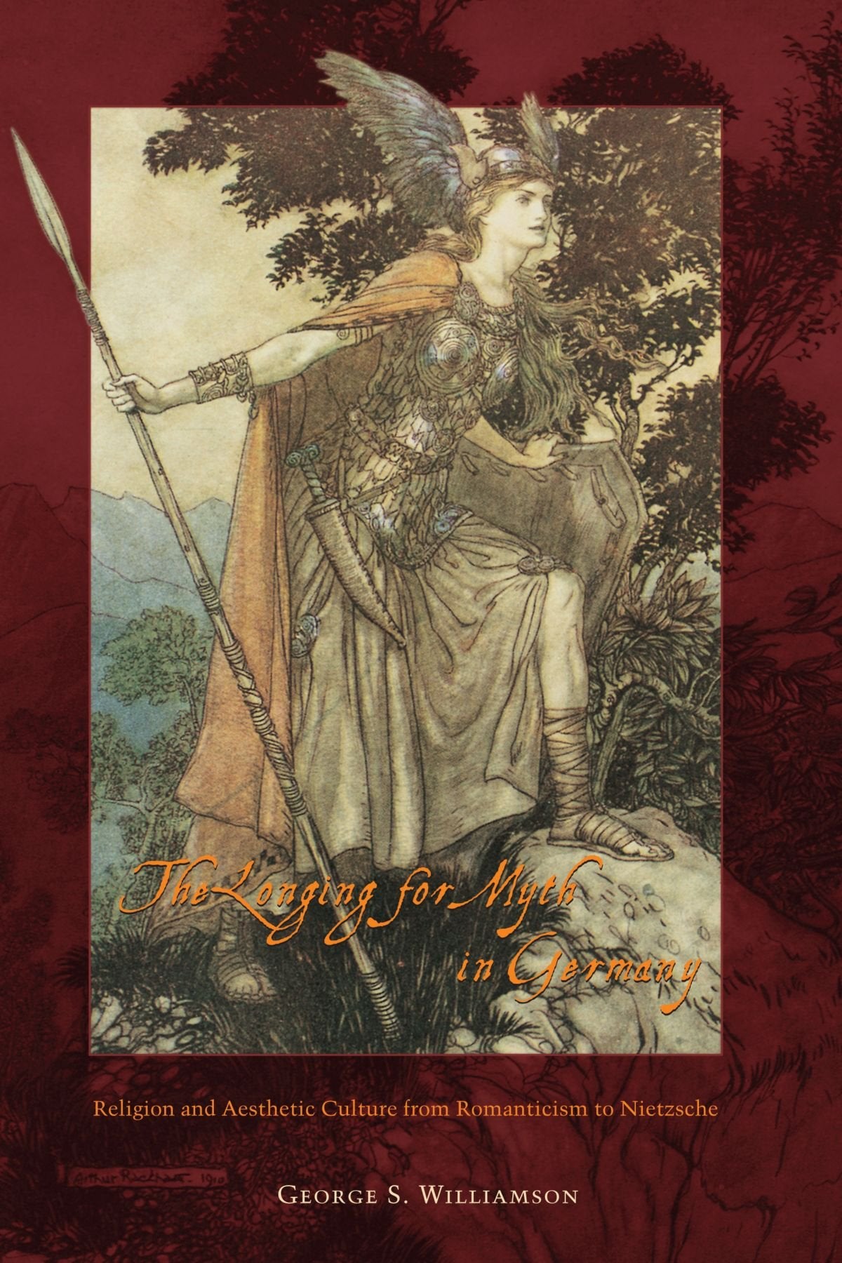 The Longing for Myth in Germany: Religion and Aesthetic Culture from Romanticism to Nietzsche,Used