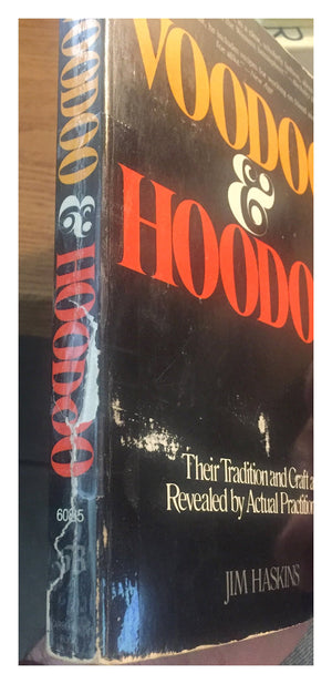Voodoo and Hoodoo: The Craft as Revealed by Traditional Practitioners,Used