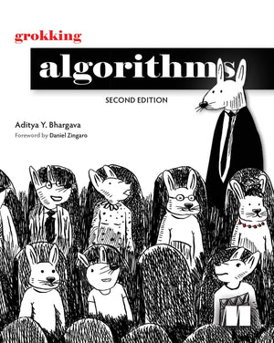 Grokking Algorithms, Second Edition,New