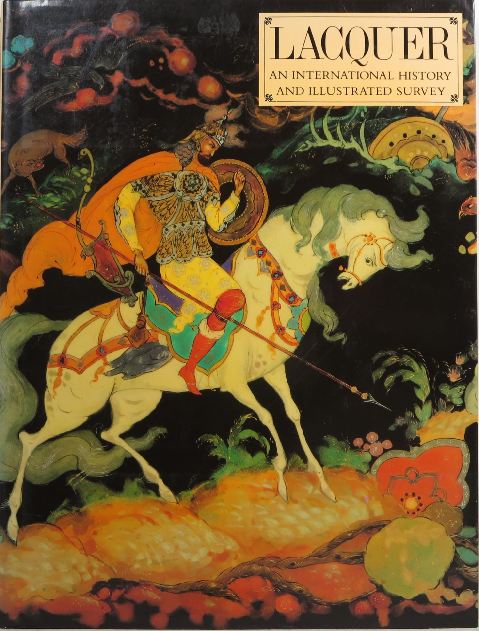 Lacquer: An International History And Illustrated Survey,New